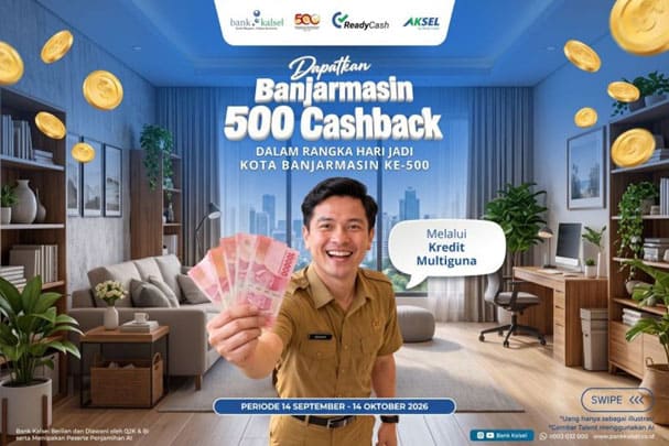 Bank Kalsel Hadirkan Promo Spesial "Banjarmasin 500 Cashback"