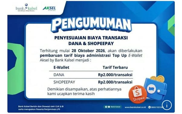 Bank Kalsel Sesuaikan Biaya Top Up DANA dan ShopeePay Jadi Rp2.000, Berlaku 28 Oktober 2026